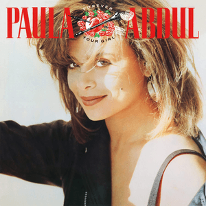 Forever Your Girl by Paula Abdul