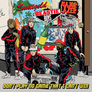 Don't Play No Game That I Can't Win (Remix EP) [feat. Santigold] by Santigold