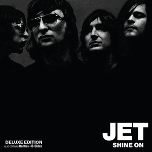 Shine On (Deluxe Edition) by Jet