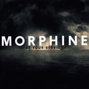 At Your Service by Morphine