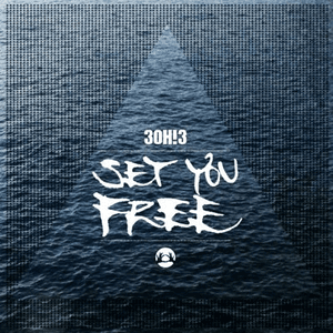 Set You Free by 3OH!3