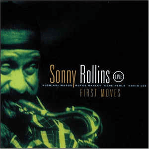 First Movies (Live in Belgrade) by Sonny Rollins