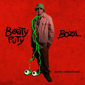 Booty Puty by Boza