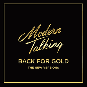 Back For Gold by Modern Talking