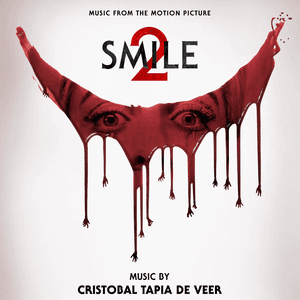 Smile 2 (Music From The Motion Picture) by Cristobal Tapia de Veer