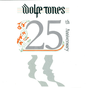 25th Anniversary by Wolfe Tones