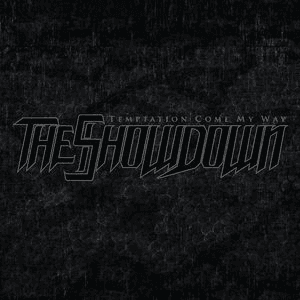 Temptation Come My Way (EMM Version) by Showdown
