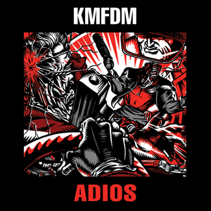 Adios by KMFDM