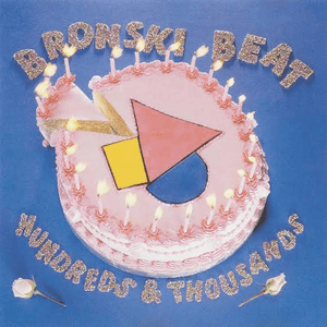 Hundreds & Thousands by Bronski Beat