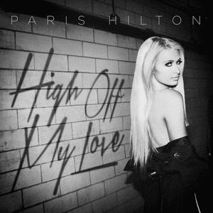 High Off My Love by Paris Hilton