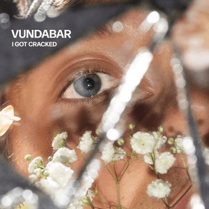 I Got Cracked by Vundabar