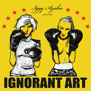 Ignorant Art by Iggy Azalea