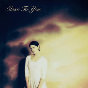 Close to You by Gracie Abrams