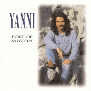 Port Of Mystery by Yanni