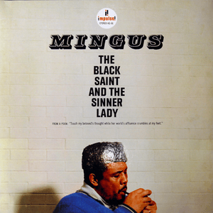 The Black Saint and the Sinner Lady by Charles Mingus