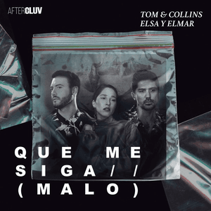 Que Me Siga (Malo) by Tom & Collins