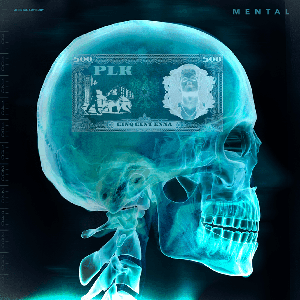 Mental by PLK