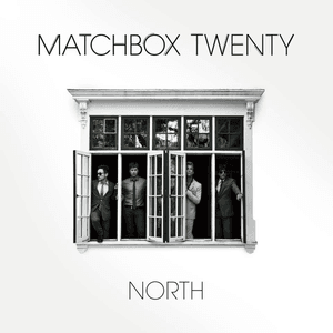North by Matchbox Twenty