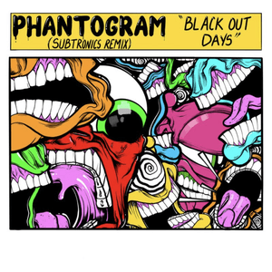 Black Out Days (Subtronics Remix) by Phantogram
