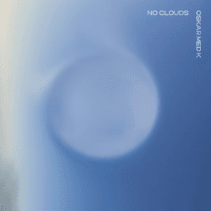 No Clouds by oskar med k