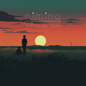 Will You Be There by nimino