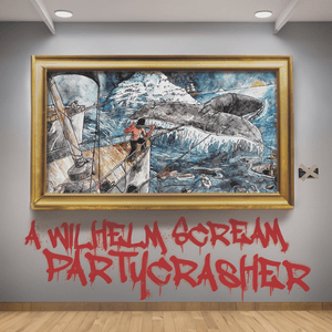 Partycrasher (10th Anniversary Deluxe Edition - 2023 Remastered) by A Wilhelm Scream