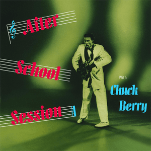 After School Session by Chuck Berry