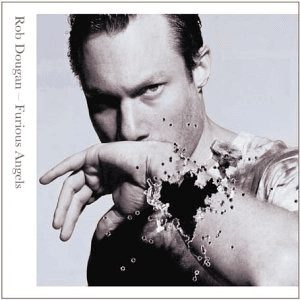Furious Angels (Disc One) by Rob Dougan