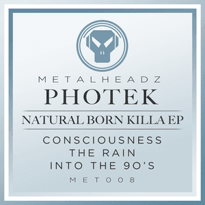 Natural Born Killa (2015 Remaster) by Photek