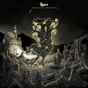Spirituality and Distortion by Igorrr