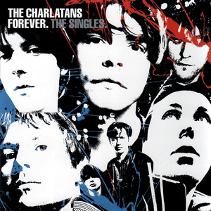 Forever. The Singles by The Charlatans