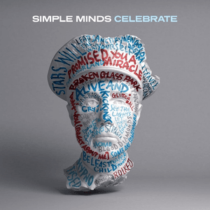 Celebrate (Greatest Hits / Expanded Edition) by Simple Minds