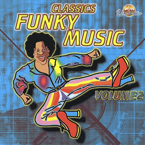 Classics Funky Music, Vol. 2 by Chemise