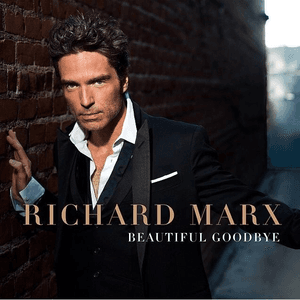 Beautiful Goodbye by Richard Marx