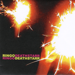Ringo Deathstarr (EP) by Ringo Deathstarr
