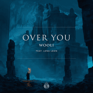 Over You (feat. Lena Leon) by Wooli