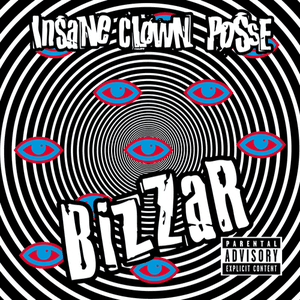 Bizzar by Insane Clown Posse