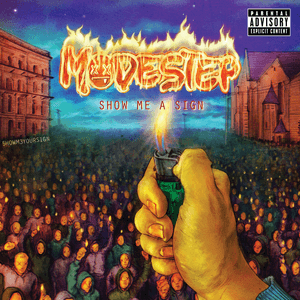 Show Me A Sign by Modestep