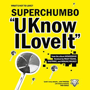 UKnowILoveIt by Superchumbo