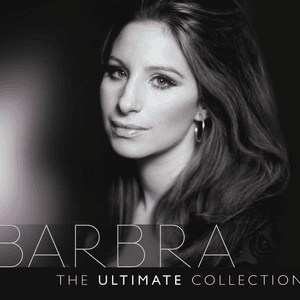 The Ultimate Collection by Barbra Streisand