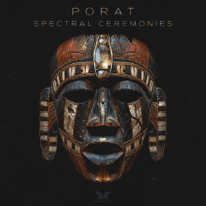 Spectral Ceremonies by Porat