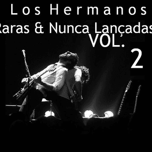 Raras & Nunca Lançadas - Vol2 by Los Hermanos