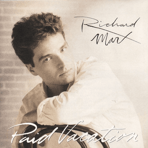 Paid Vacation by Richard Marx