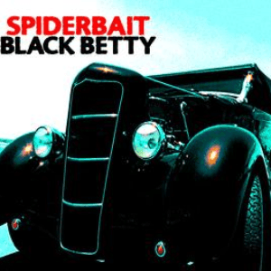 Black Betty by Spiderbait