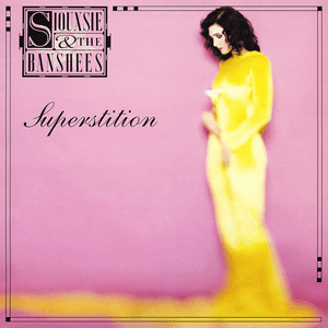 Superstition (Expanded Edition) by Siouxsie and the Banshees