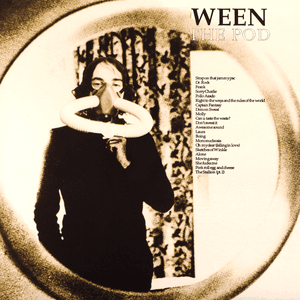 The Pod by Ween