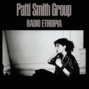Radio Ethiopia by Patti Smith
