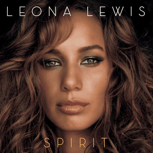 Spirit by Leona Lewis