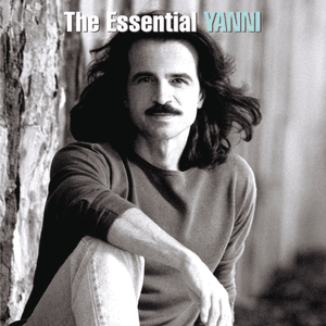 The Essential Yanni by Yanni