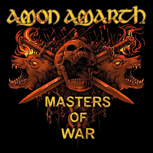 Masters Of War by Amon Amarth